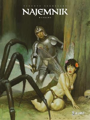 Najemnik T.7 Wyprawa. Autor: Segrelles Vicente. SmakLiter.pl Okładka książki Najemnik T.7 Wyprawa