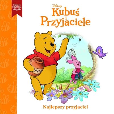 Okładka książki Najlepszy przyjaciel. Disney Kubuś i Przyjaciele