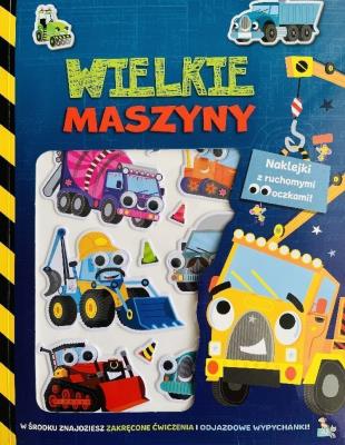 Okładka książki Naklejki z ruchomymi oczkami Wielkie maszyny