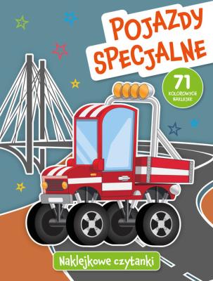 Okładka książki Naklejkowe czytanki. Pojazdy specjalne