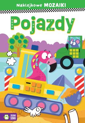 Naklejkowe mozaiki. Pojazdy. Autor: Protasewicz Ewelina. SmakLiter.pl Okładka książki Naklejkowe mozaiki. Pojazdy