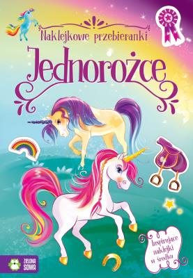 Okładka książki Naklejkowe przebieranki. Jednorożce