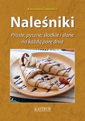 Okładka książki Naleśniki. Proste, pyszne, słodkie i słone.. A5 TW