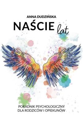 Naście lat. Autor: Dudzińska Anna. SmakLiter.pl Okładka książki Naście lat