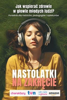 Nastolatki na zakręcie. Autor: prof. UAM dr hab. Katarzyna Waszyńska. SmakLiter.pl Okładka książki Nastolatki na zakręcie
