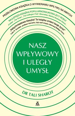 Okładka książki Nasz wpływowy i uległy umysł