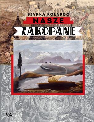 Okładka książki Nasze Zakopane