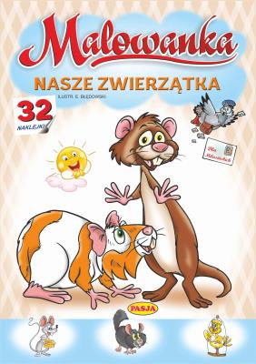 Nasze zwierzątka. Malowanka. Autor: Kruszewski Włodzimierz, Ernest Błędowski. SmakLiter.pl Okładka książki Nasze zwierzątka. Malowanka