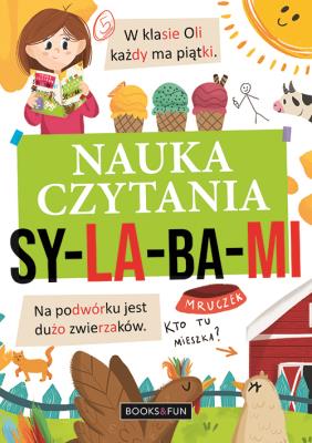 Nauka czytania sylabami. Autor: Opracowanie zbiorowe. SmakLiter.pl Okładka książki Nauka czytania sylabami