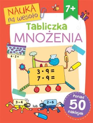 Nauka na wesoło. Tabliczka mnożenia. Autor: Glover David, Paul Broadbent, Simon Abbott. SmakLiter.pl Okładka książki Nauka na wesoło. Tabliczka mnożenia