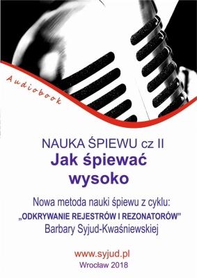 Okładka książki Nauka śpiewu cz.2 Jak śpiewać wysoko Audiobook