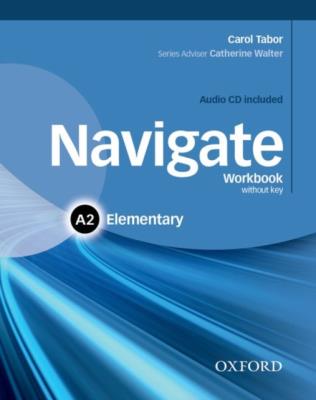 Okładka książki Navigate Elementary A2 workbook without Key and CD Pack