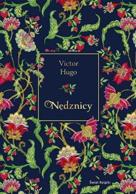 Nędznicy w.kolekcjonerskie. Autor: Hugo Victor. SmakLiter.pl Okładka książki Nędznicy w.kolekcjonerskie