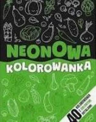 Okładka książki Neonowa kolorowanka zielona