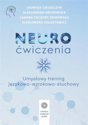 NEURO-ćwiczenia Umysłowy trening językowo-wzrokowy. Autor:   Praca zbiorowa. SmakLiter.pl Okładka książki NEURO-ćwiczenia Umysłowy trening językowo-wzrokowy