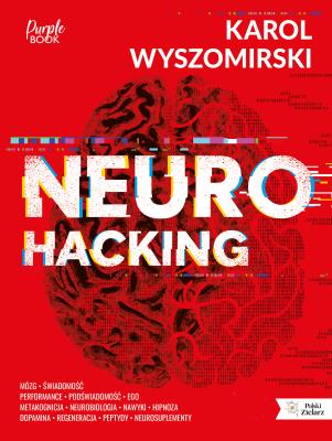 Okładka książki Neurohacking
