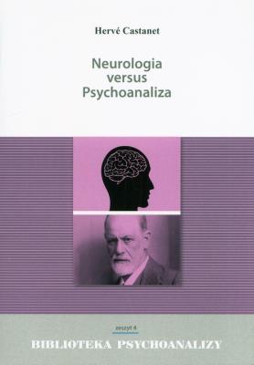 Okładka książki Neurologia versus Psychoanaliza