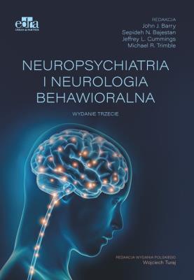Okładka książki Neuropsychiatria i neurologia behawioralna
