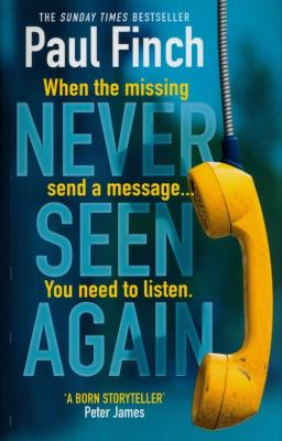 Never Seen Again. Autor: Finch Paul. SmakLiter.pl Okładka książki Never Seen Again