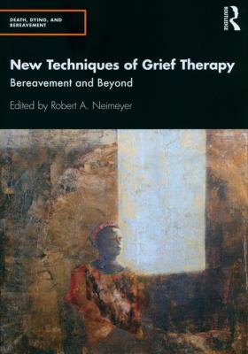 Okładka książki New Techniques of Grief Therapy
