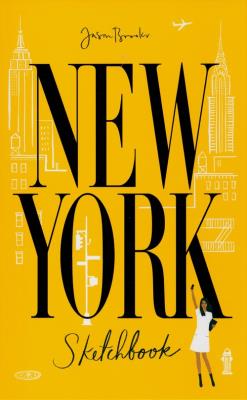 New York Sketchbook. Autor: Brooks Jason. SmakLiter.pl Okładka książki New York Sketchbook