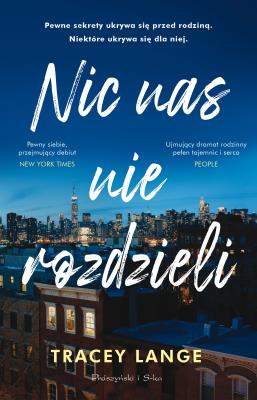 Nic nas nie rozdzieli. Autor: Tracey Lange. SmakLiter.pl Okładka książki Nic nas nie rozdzieli