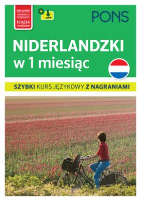 Okładka książki Niderlandzki w 1 miesiąc Szybki kurs jęz.z nag