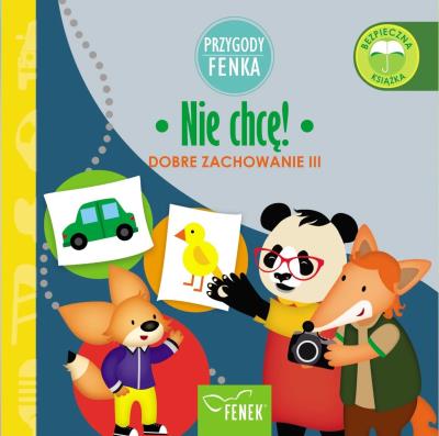 Okładka książki Nie chcę Dobre zachowanie III