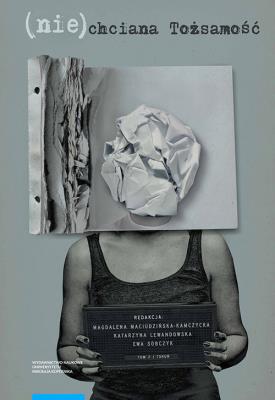 Opakowanie (Nie)chciana tożsamość Tom 2