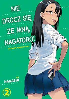 Nie drocz się ze mną, Nagatoro! Tom 2. Autor: Nanashi. SmakLiter.pl Okładka książki Nie drocz się ze mną, Nagatoro! Tom 2