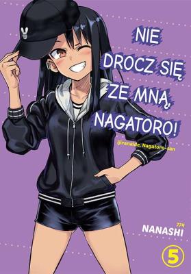 Nie drocz się ze mną, Nagatoro! Tom 5. Autor: Nanashi. SmakLiter.pl Okładka książki Nie drocz się ze mną, Nagatoro! Tom 5