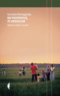 Okładka książki Nie przeproszę, że urodziłam