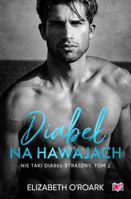Okładka książki Nie taki diabeł straszny. Diabeł na Hawajach