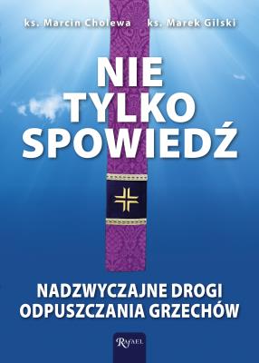 Okładka książki Nie tylko spowiedź