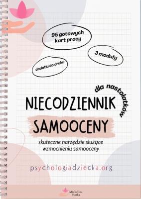 Niecodziennik samooceny dla dla nastolatków. Autor: Płotka Michalina. SmakLiter.pl Okładka książki Niecodziennik samooceny dla dla nastolatków