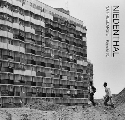 Niedenthal Na feelansie Polska lat 70.. Autor: Chris Niedenthal. SmakLiter.pl Okładka książki Niedenthal Na feelansie Polska lat 70.