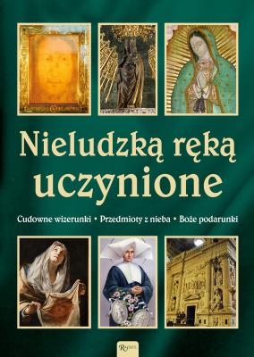 Nieludzką ręką uczynione. Autor: Pabis Małgorzata, Henryk Bejda. SmakLiter.pl Okładka książki Nieludzką ręką uczynione