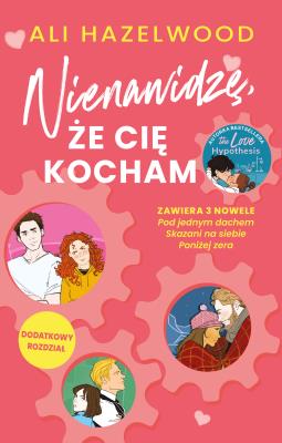 Okładka książki Nienawidzę, że cię kocham