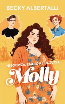 Okładka książki Nieodwzajemnione uczucia Molly