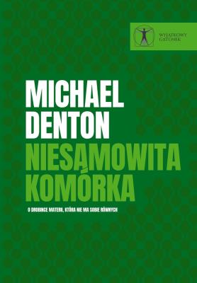 Niesamowita komórka. Autor: Michael Denton. SmakLiter.pl Okładka książki Niesamowita komórka