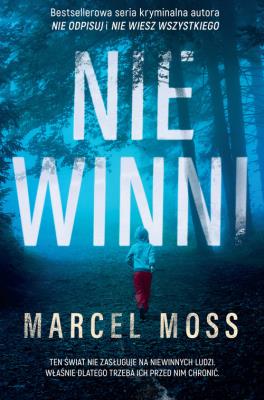 Niewinni. Autor: MARCEL MOSS. SmakLiter.pl Okładka książki Niewinni