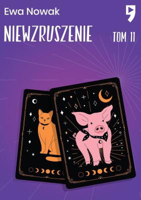 Niewzruszenie. Seria miętowa. Tom 11. Autor: Ewa Nowak. SmakLiter.pl Okładka książki Niewzruszenie. Seria miętowa. Tom 11