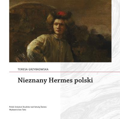 Nieznany Hermes polski. Autor: Grzybkowska Teresa. SmakLiter.pl Okładka książki Nieznany Hermes polski