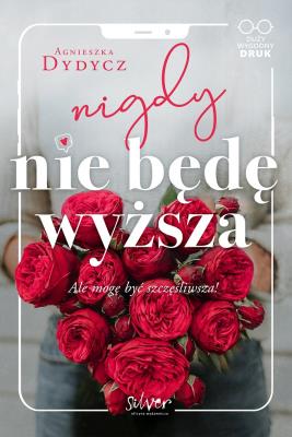 Okładka książki Nigdy nie będę wyższa