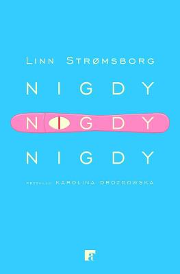 Okładka książki Nigdy, nigdy, nigdy