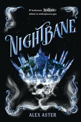 Nightbane. Autor: Aster Alex. SmakLiter.pl Okładka książki Nightbane