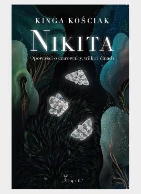 Nikita. Autor: KINGA KOŚCIAK. SmakLiter.pl Okładka książki Nikita