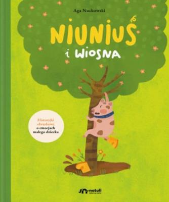 Okładka książki Niuniuś i wiosna