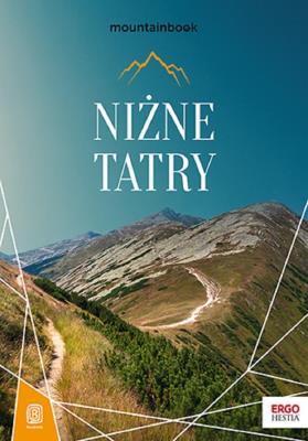 Niżne Tatry. MountainBook. Wydanie 1. Autor: Magnowski Krzysztof. SmakLiter.pl Okładka książki Niżne Tatry. MountainBook. Wydanie 1