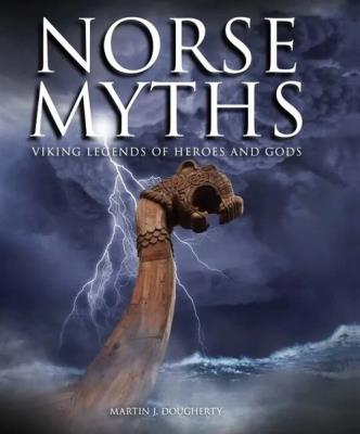 Norse Myths. Autor: Martin J. Dougherty. SmakLiter.pl Okładka książki Norse Myths